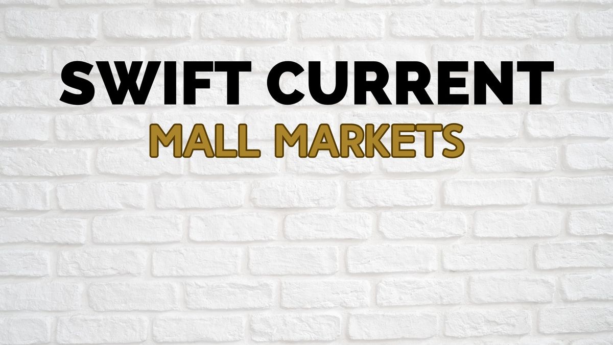 Swift Current Mall Market