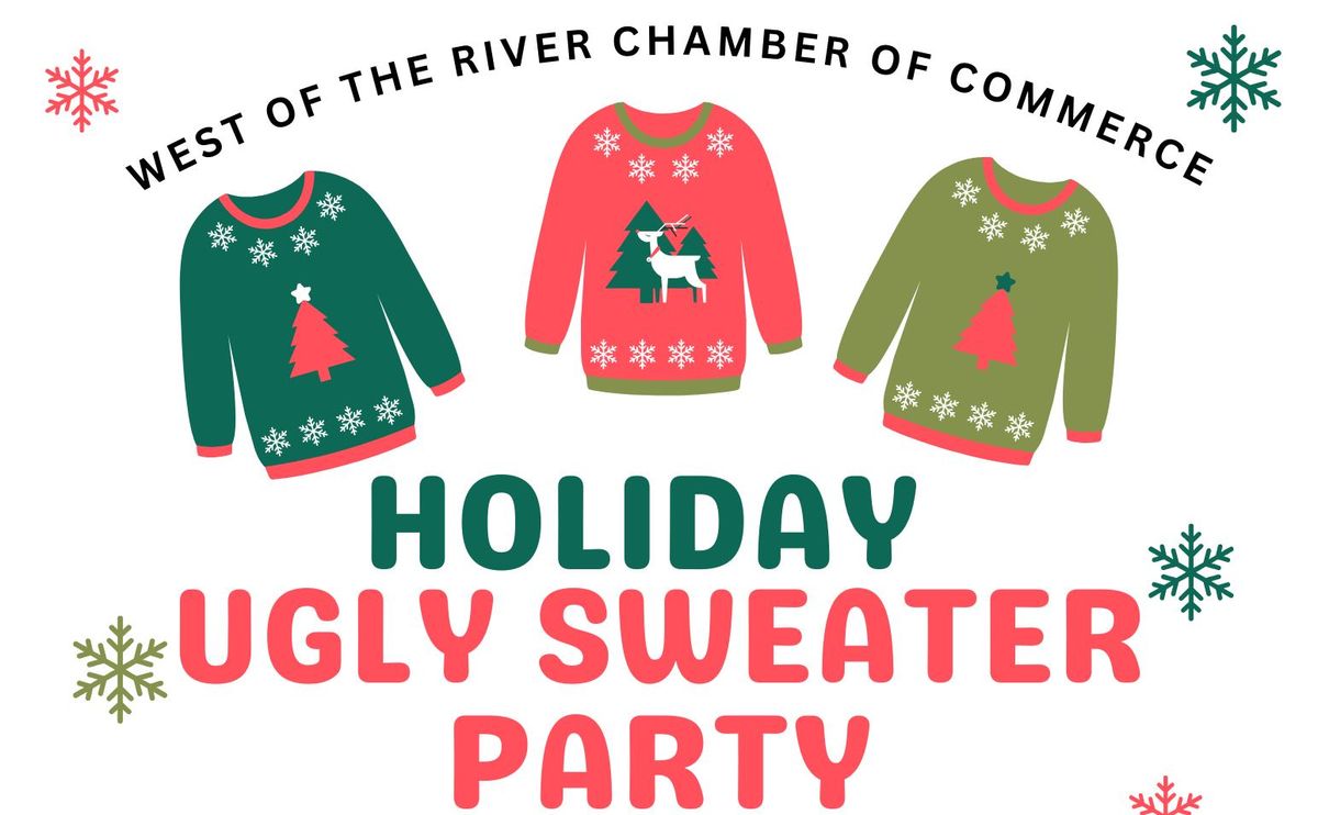 Holiday Ugly Sweater Party!