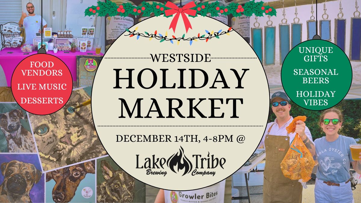 Westside Holiday Market @ Lake Tribe Brewing