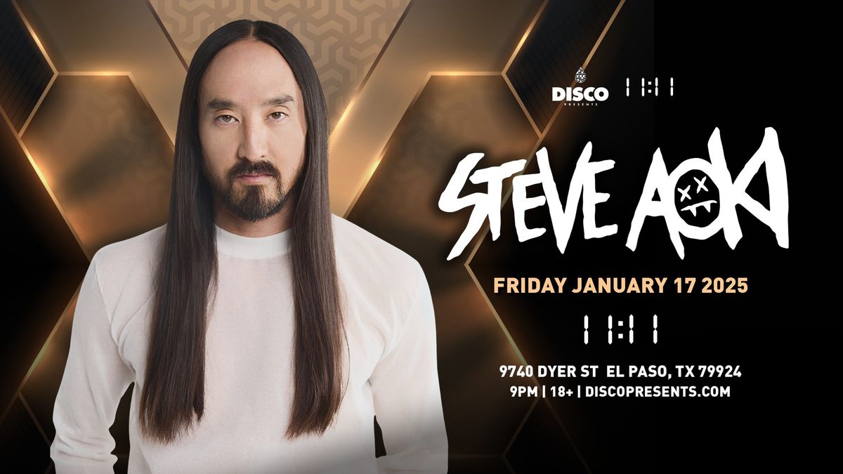 Steve Aoki - 11:11 - El Paso - 01.17.25