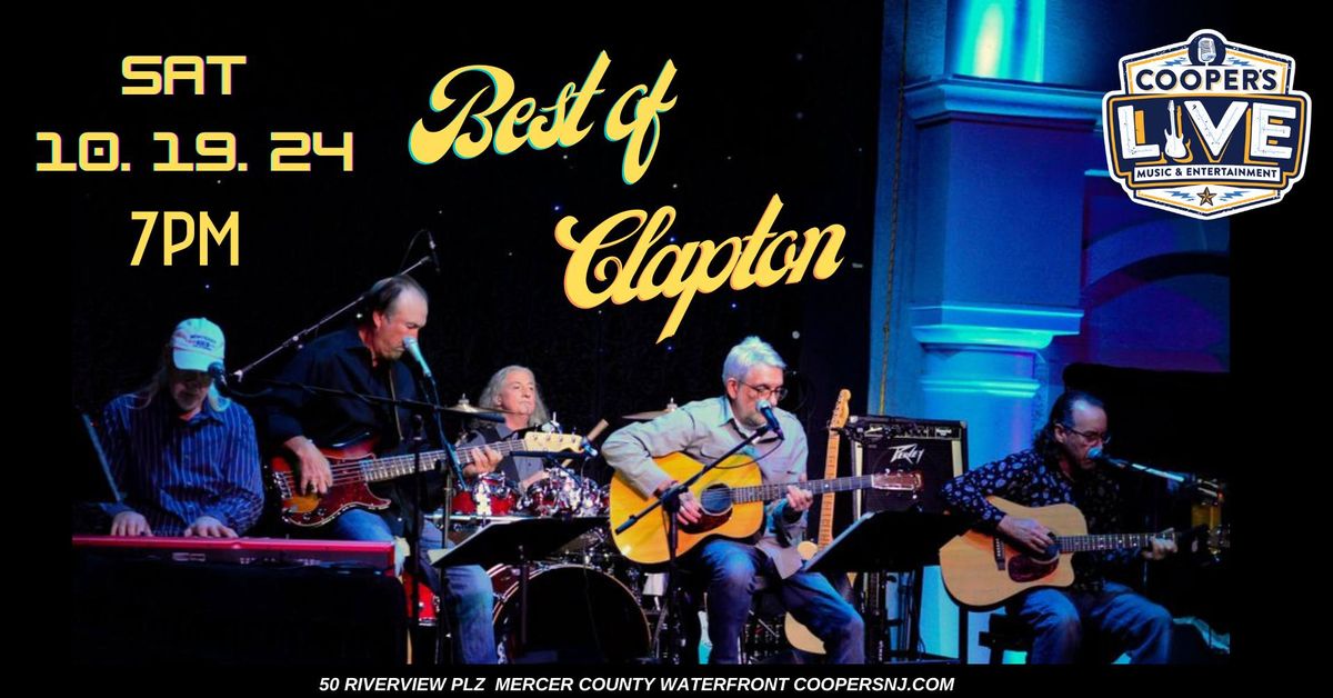 Best of Clapton at Cooper's Riverview! 