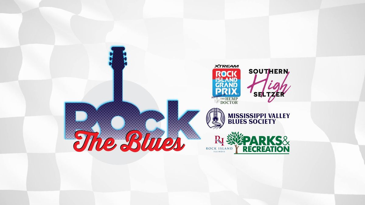 Rock the Blues - Presented by Southern High Seltzer