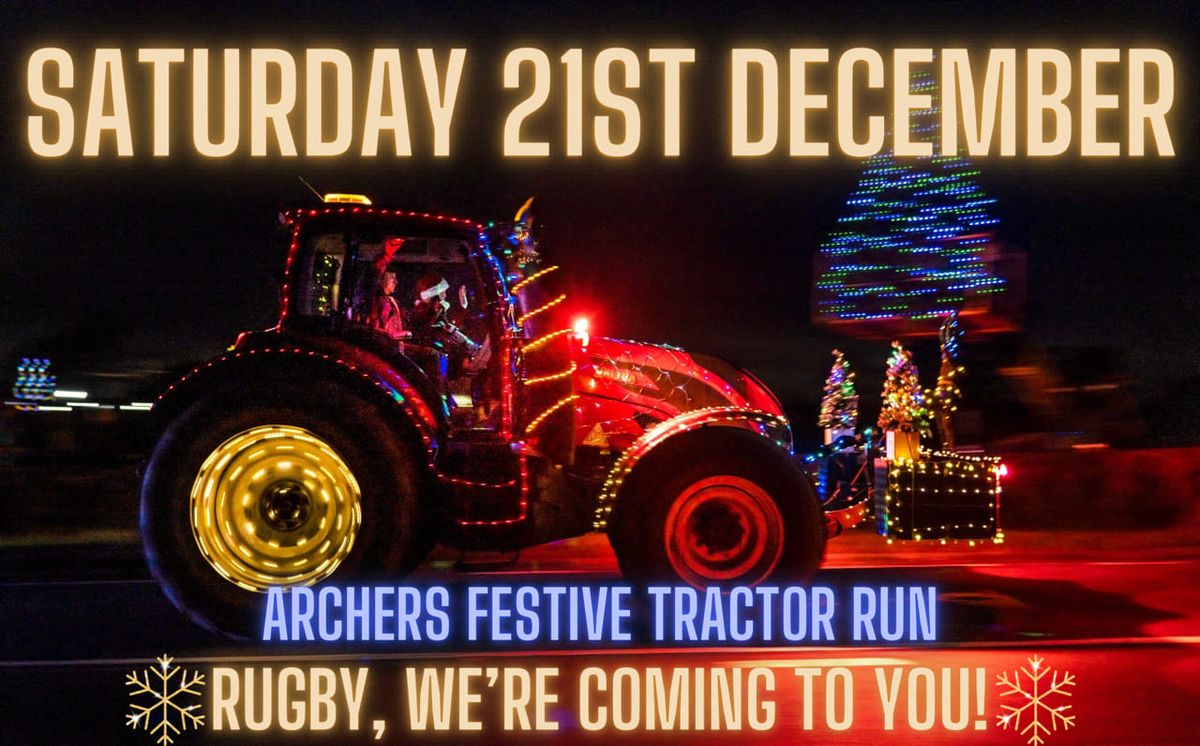 Archers Festive Tractor Run (Rugby)