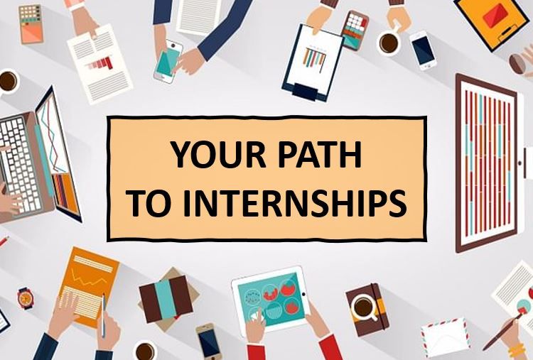 Your Path to Internships