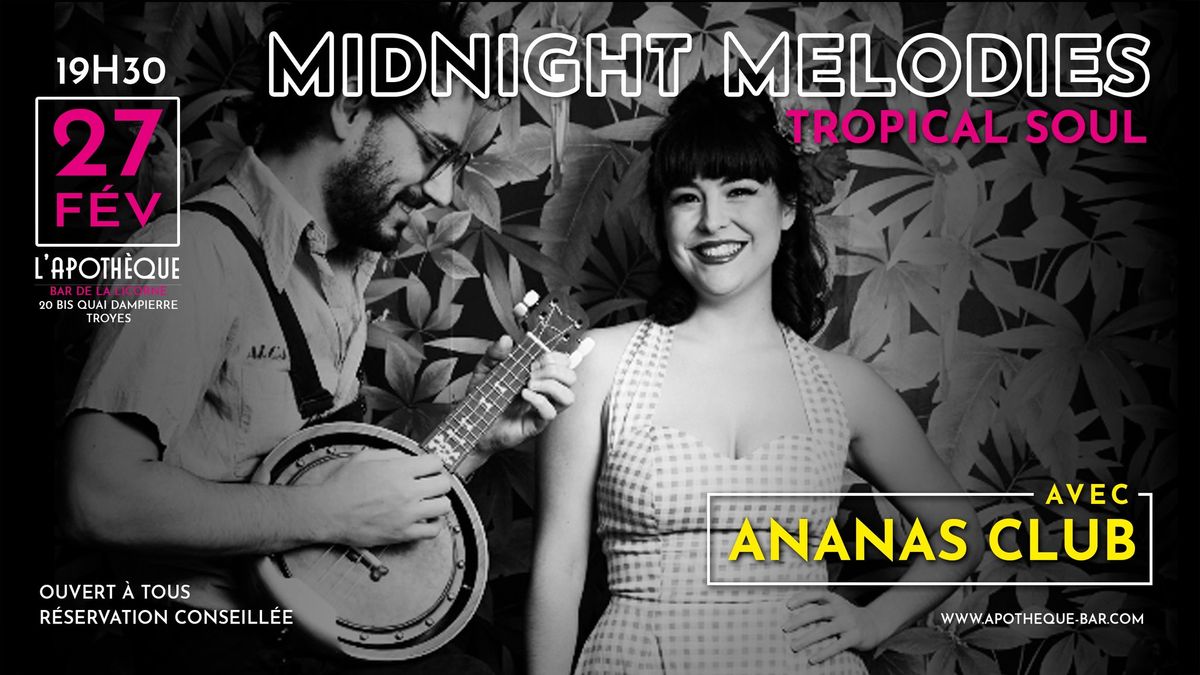 Midnight Melodies - Ananas Club