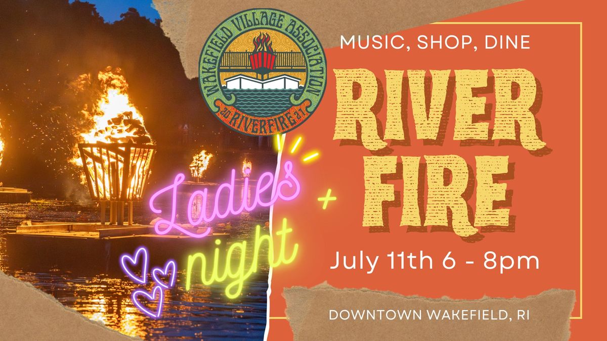 RiverFire + Ladies Night 