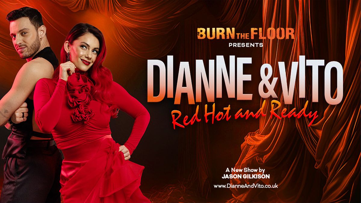 BURN THE FLOOR \u2013 DIANNE & VITO RED HOT & READY!