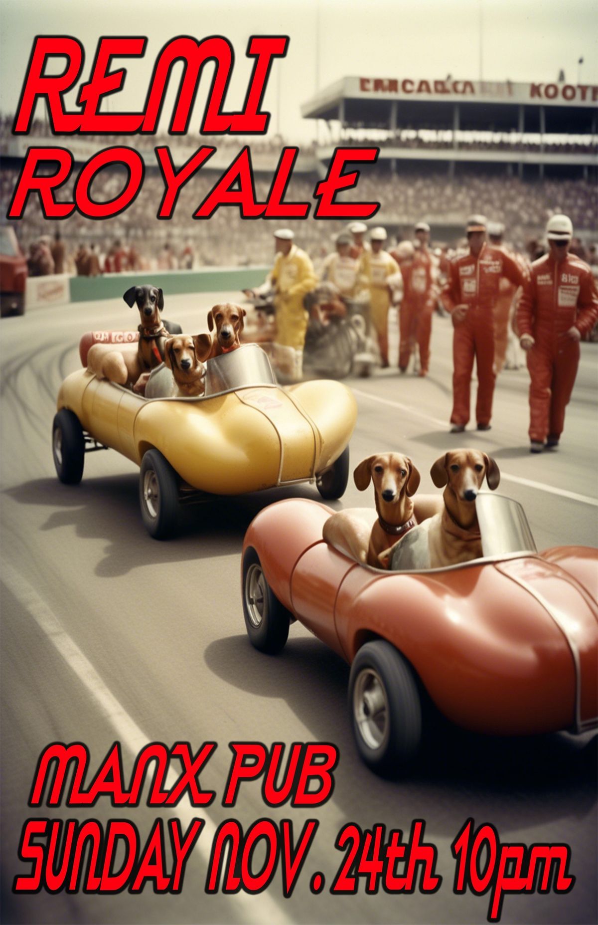 REMI ROYALE-LAST SUNDAY OF THE MONTH MEGA MIXER @MANX PUB