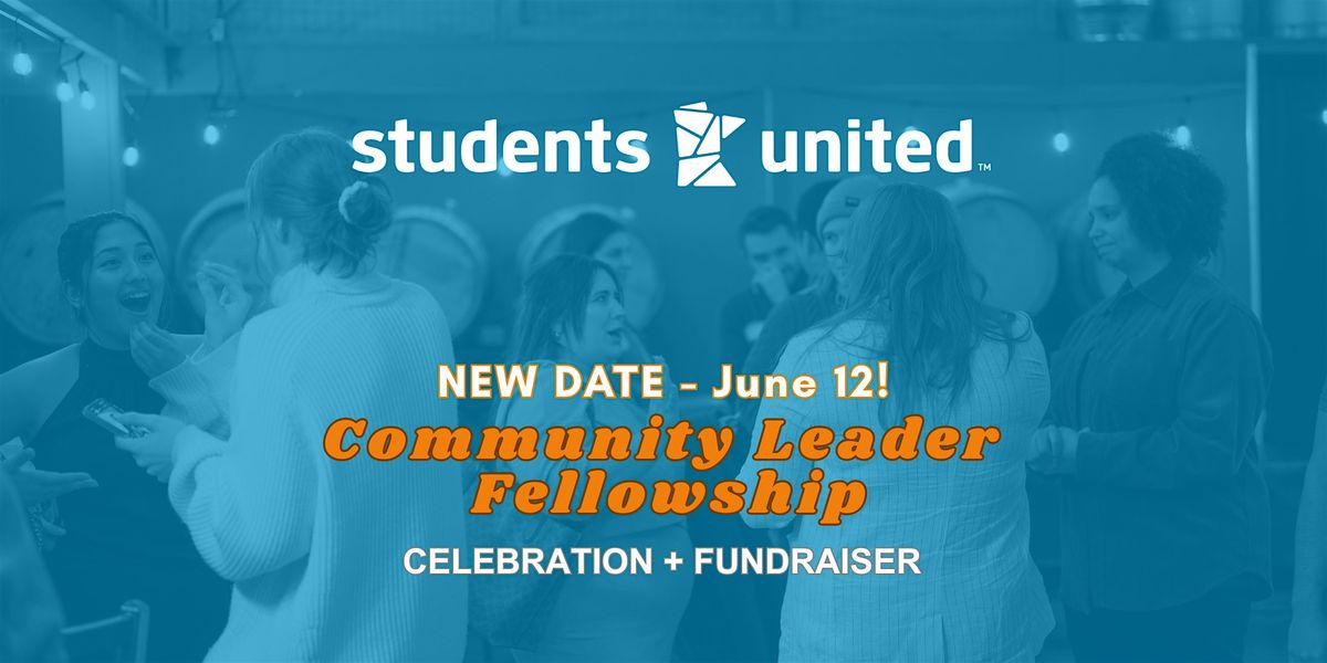 Community Leader Fellowship Celebration - NEW DATE!