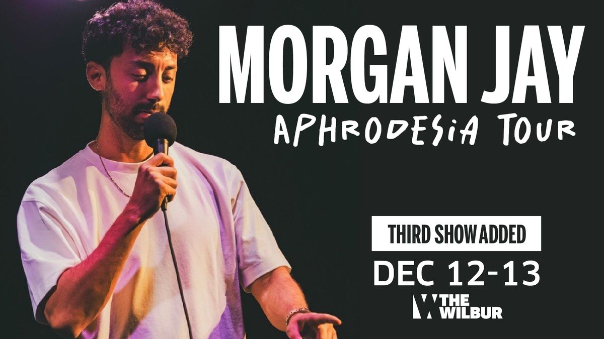 Morgan Jay: Aphrodesia Tour