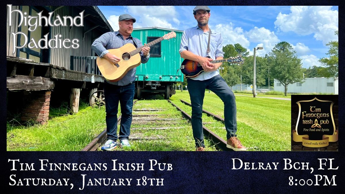 Highland Paddies at Tim Finnegans Irish Pub (SAT) 01\/18\/25