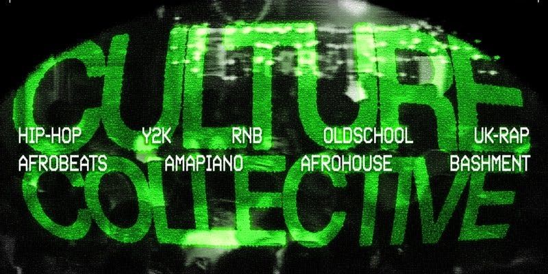 CULTURE COLLECTIVE - WED 1ST OCT