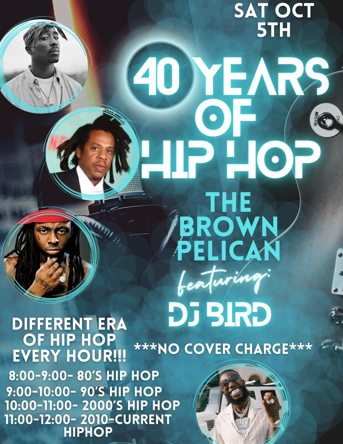 40 Years of Hip Hop with DJ Bird at The Brown Pelican!