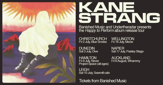 Kane Strang - Happy to Perform Album Release Tour - Auckland