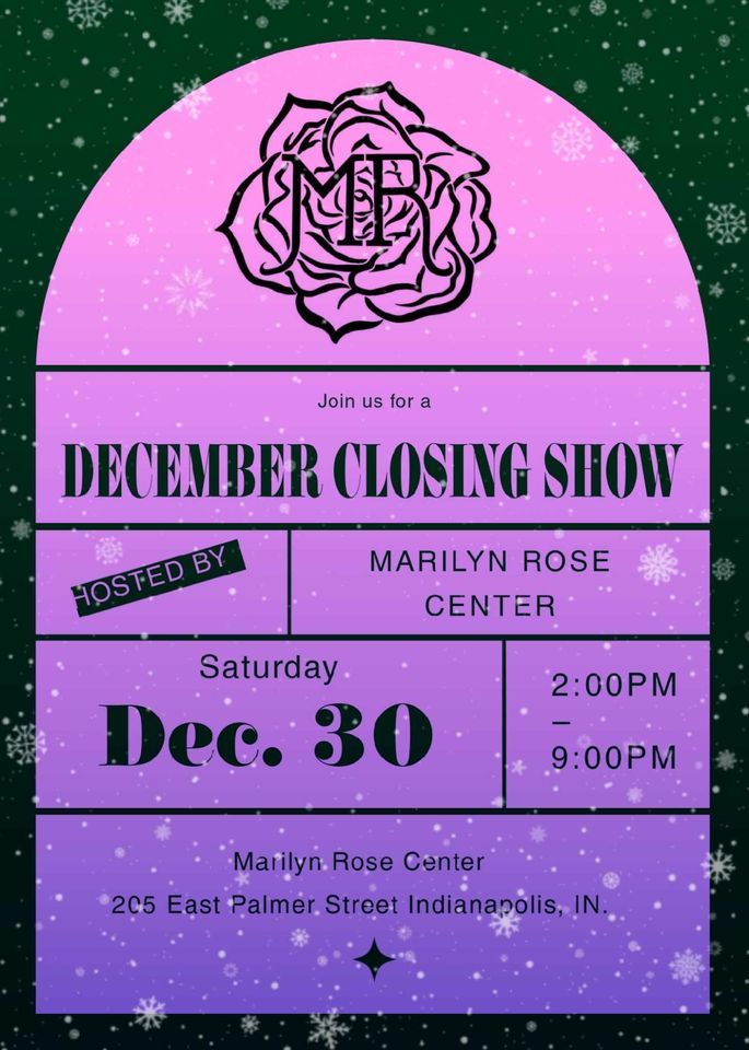 December Closing Show