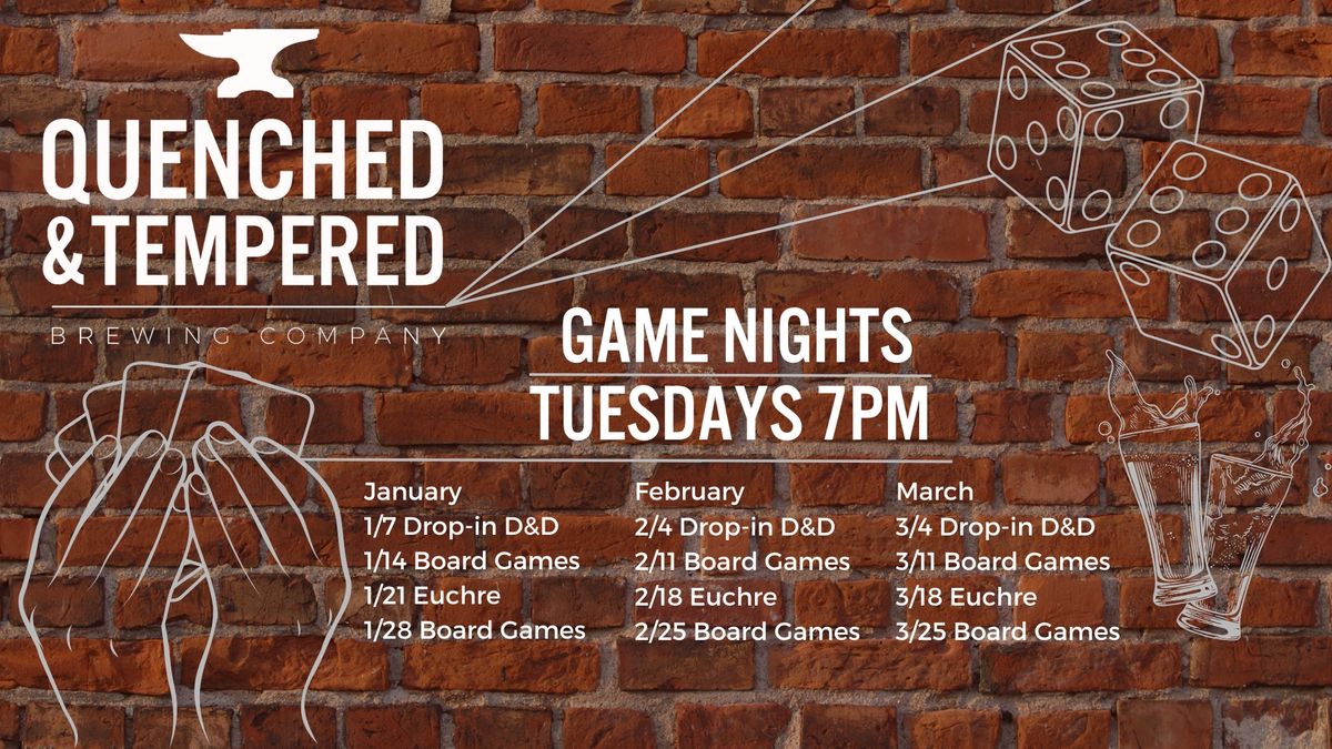 Game Nights at Quenched & Tempered