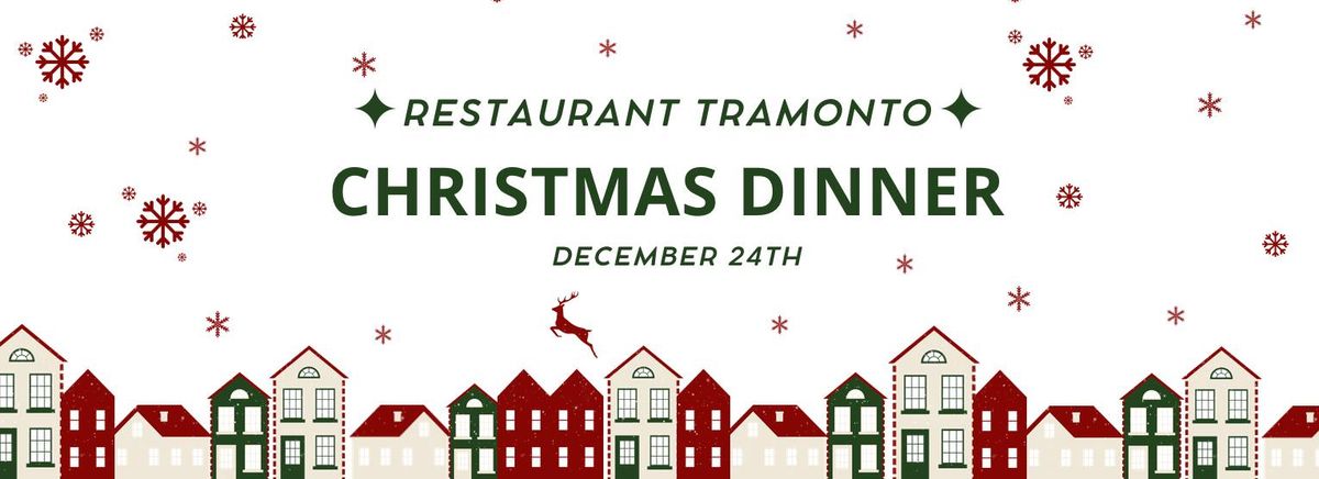 CHRISTMAS EVE AT TRAMONTO