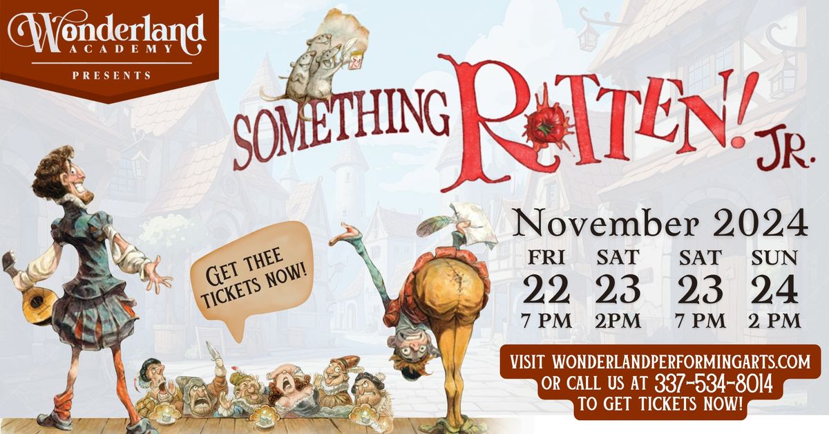 Something Rotten! JR. | Wonderland Academy