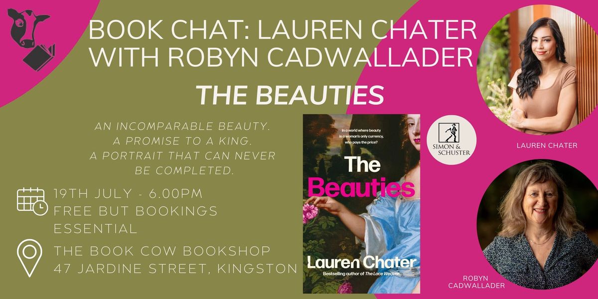 Book Chat - The Beauties with Lauren Chater in conversation with Robyn Cadwalleder