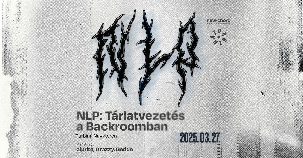 \u00daJ D\u00c1TUM! - T\u00e1rlatvezet\u00e9s a Backroomban \/ NLP, warm-up: alprite, Grazzy, Geddo \/\/ Turbina