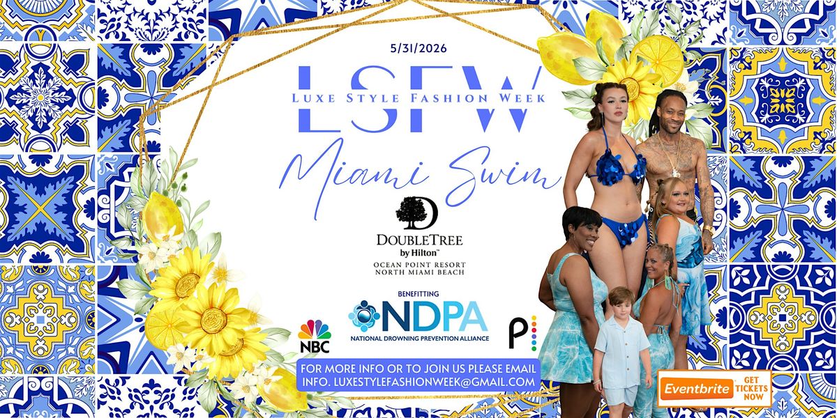 Miami Swim Luxe Style Fashion Week 2026