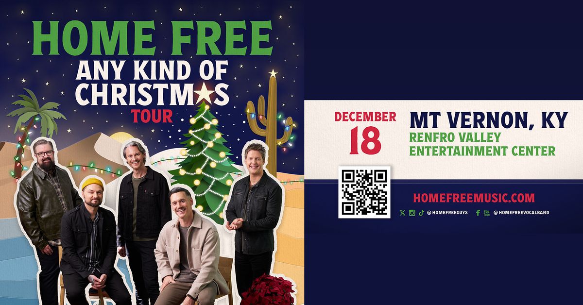 Home Free Any Kind of Christmas Tour at Renfro Valley