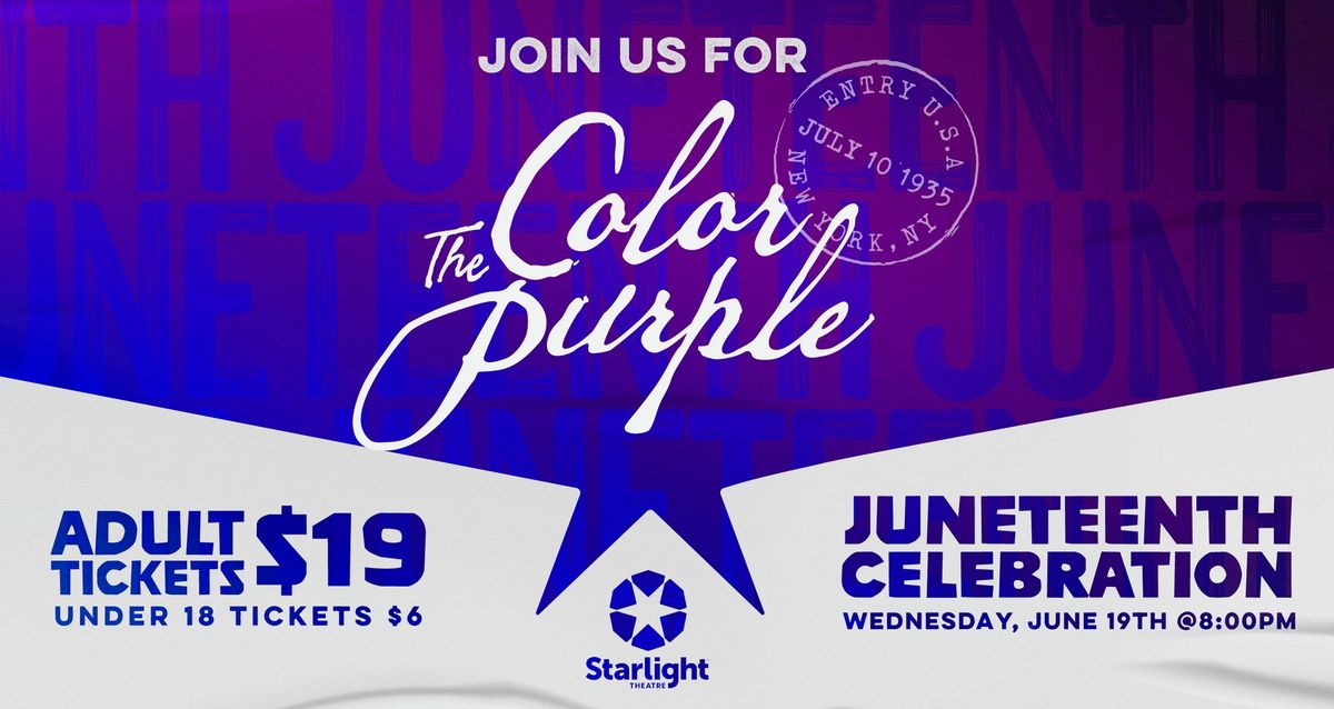 Juneteenth Celebration with The Color Purple at RVC Starlight Theatre