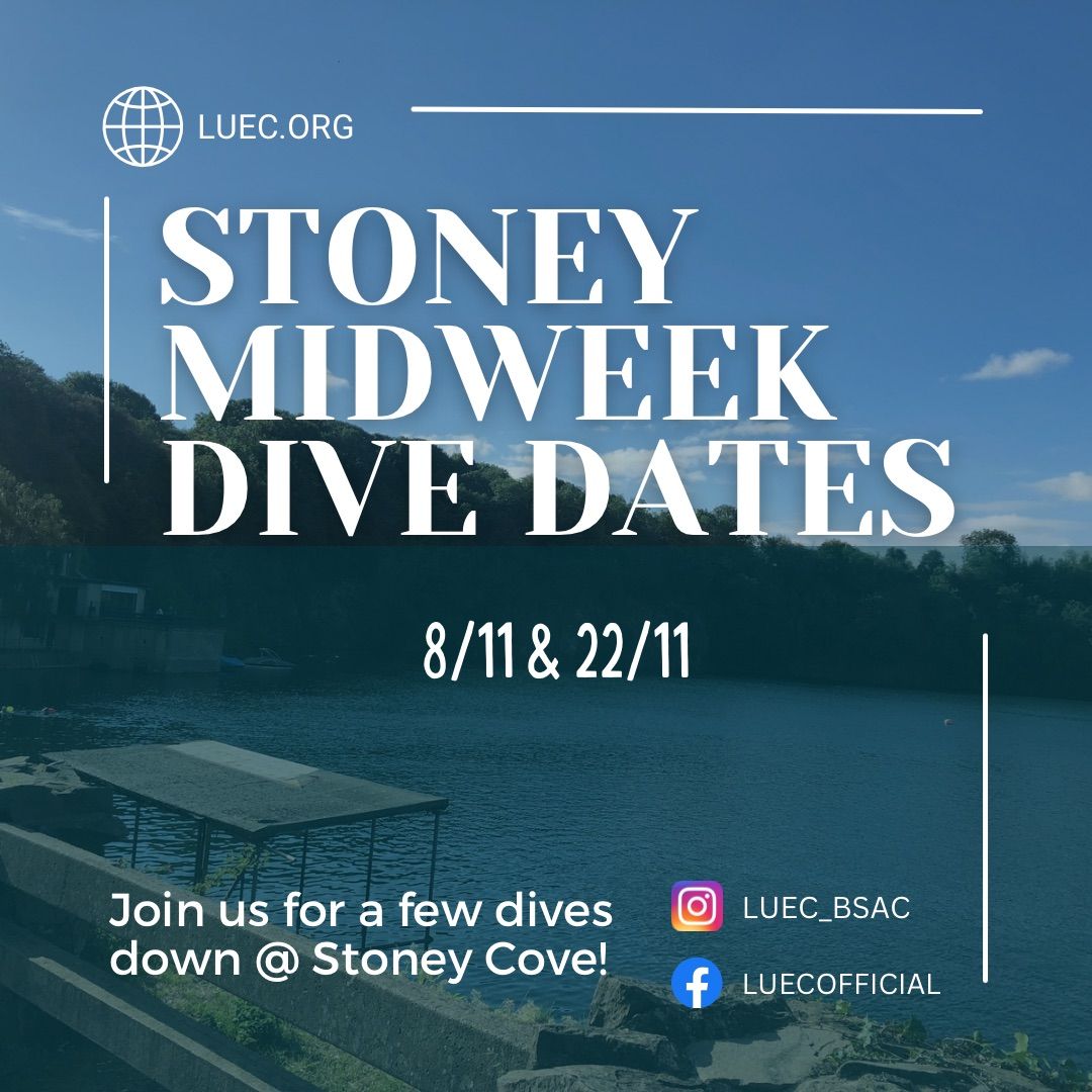 LUEC Midweek Stoney Cove Dive Days