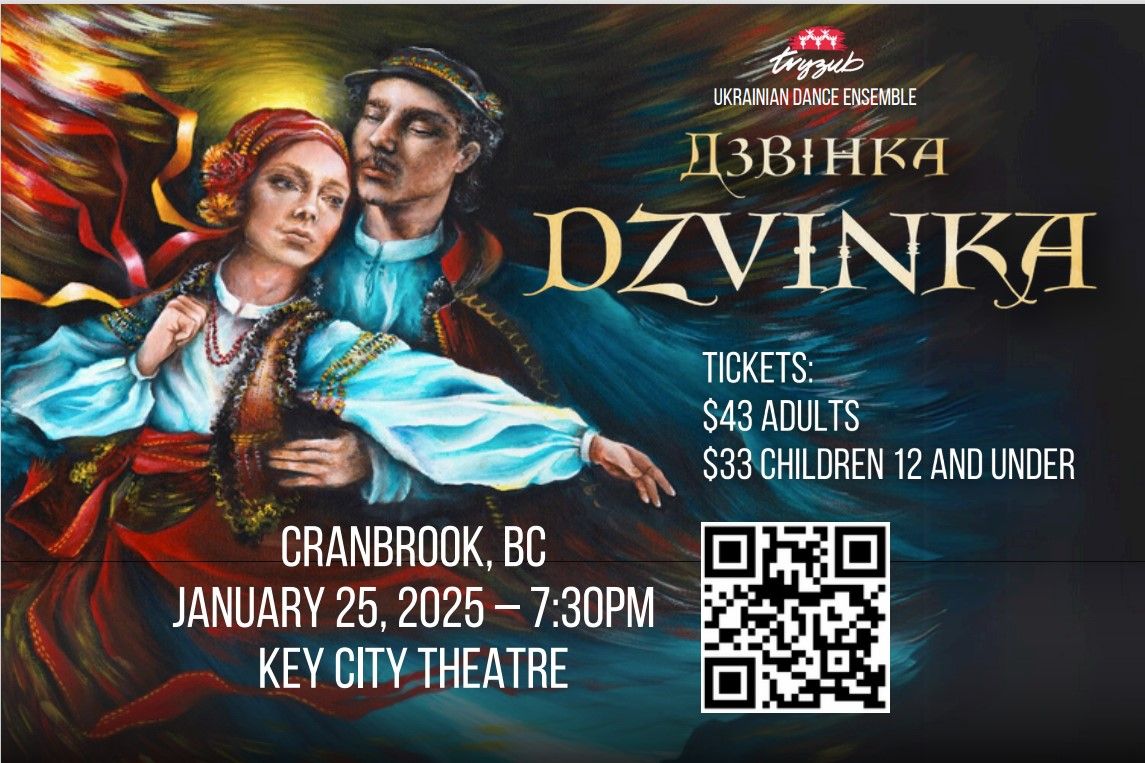 DZVINKA - Cranbrook BC - Jan 25 - Tryzub Ukrainian Dance Ensemble