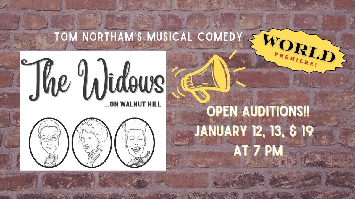 Open Auditions: The Widows On Walnut Hill