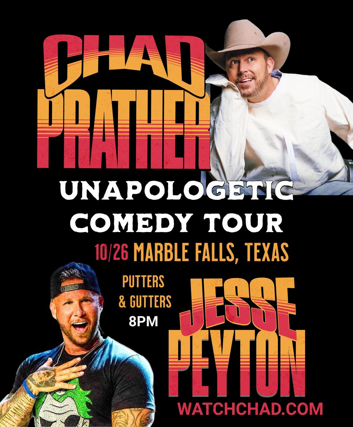 The Unapologetic Comedy Tour with Chad Prather and Jesse Peyton!