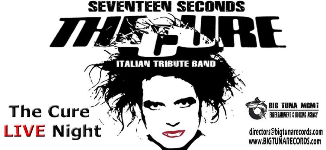 SEVENTEEN SECONDS - THE CURE TRIBUTE BAND live@BRASSERIE HOUBLON, Stra (VE)