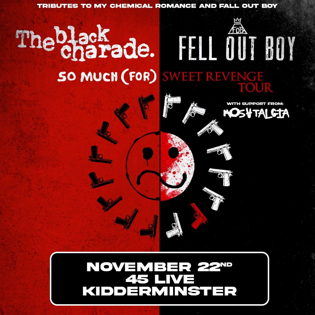 The Black Charade x Fell Out Boy | 45 Live | Kidderminster 