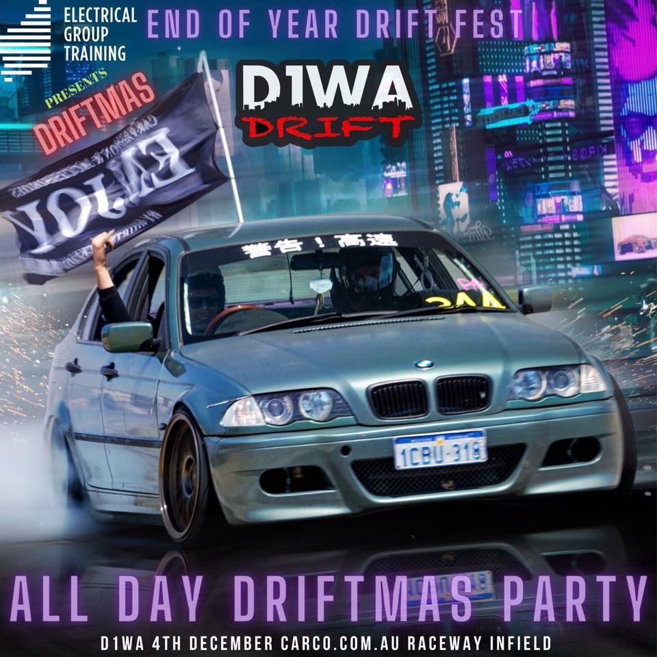 D1WA ALL DAY DRIFTMAS PARTY