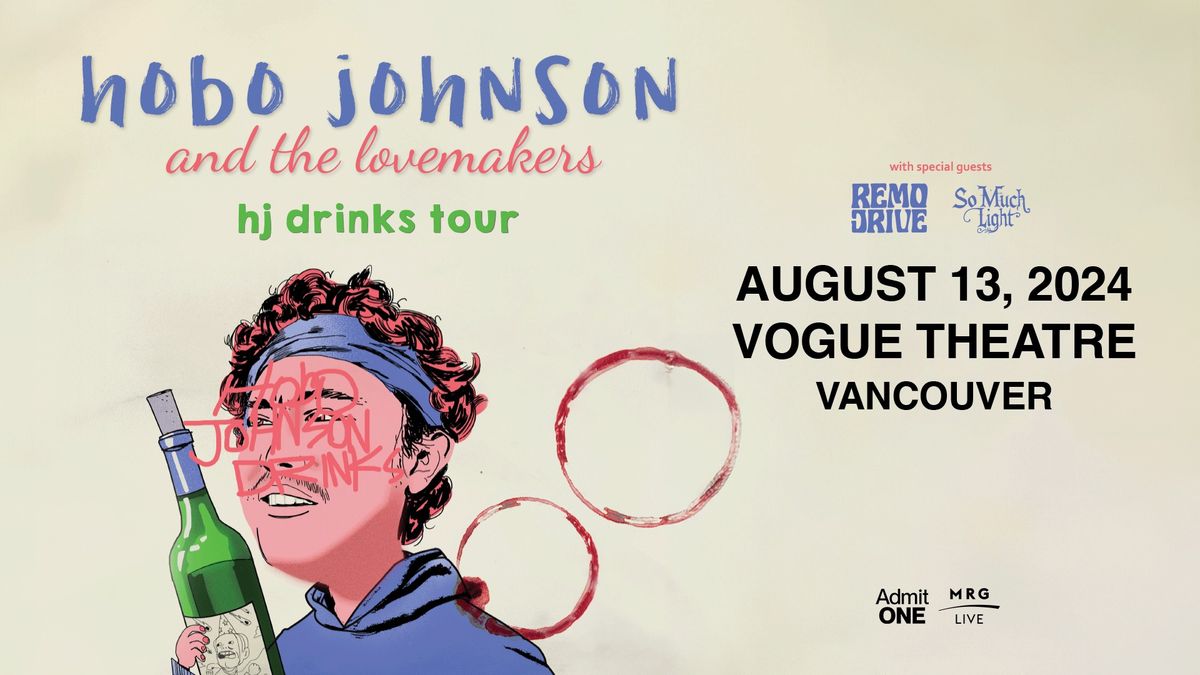 Hobo Johnson & The Lovemakers - HJ Drinks Tour (Vancouver)