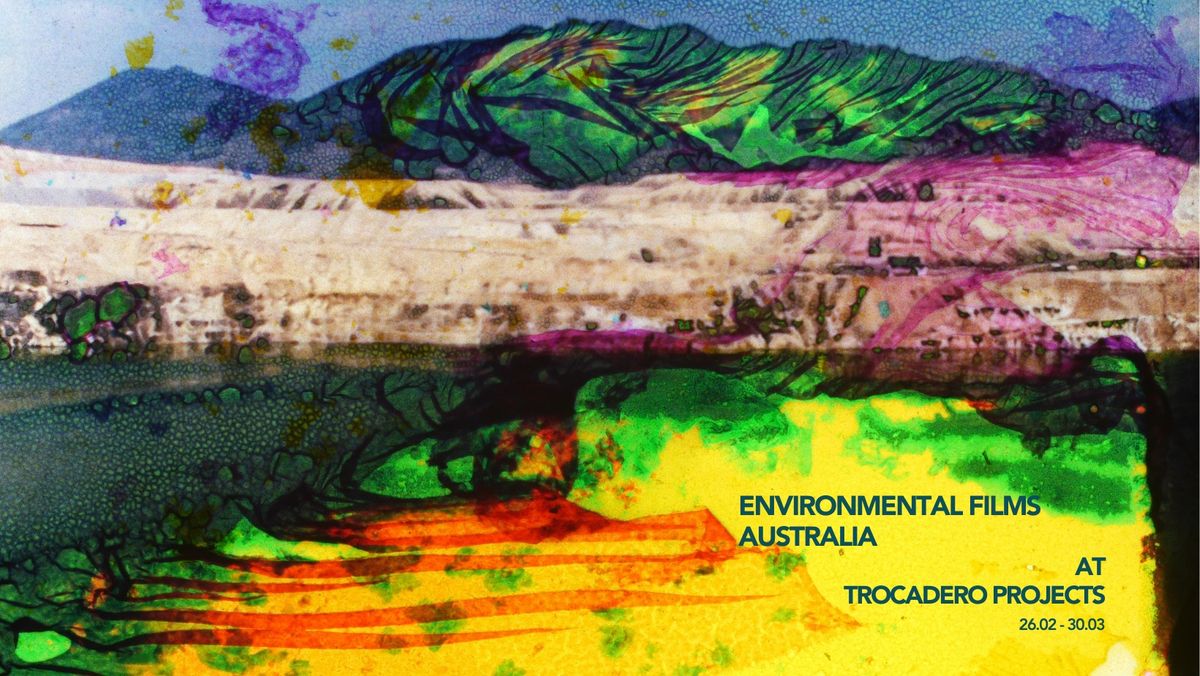 Opening Launch: Environmental Films Australia at Trocadero Projects