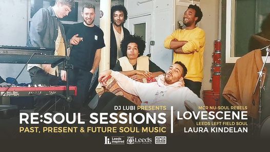 Re:Soul Sessions feat Lovescene + Laura Kindelan