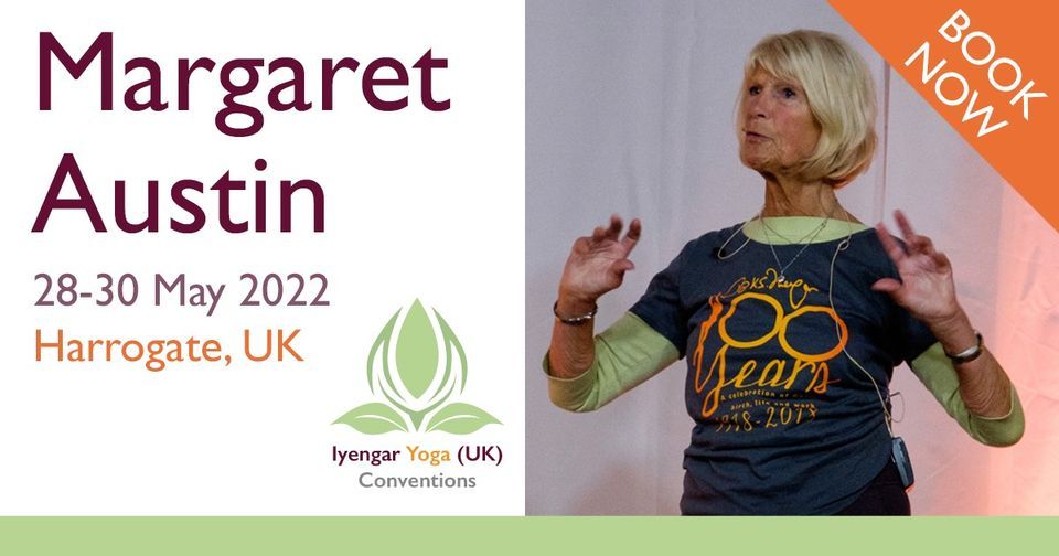 Iyengar Yoga (UK) Convention with Margaret Austin