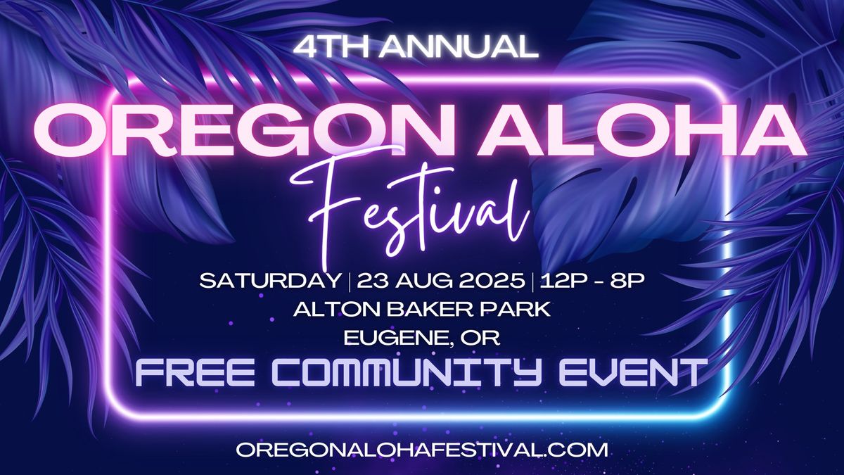 4th Annual Oregon Aloha Festival