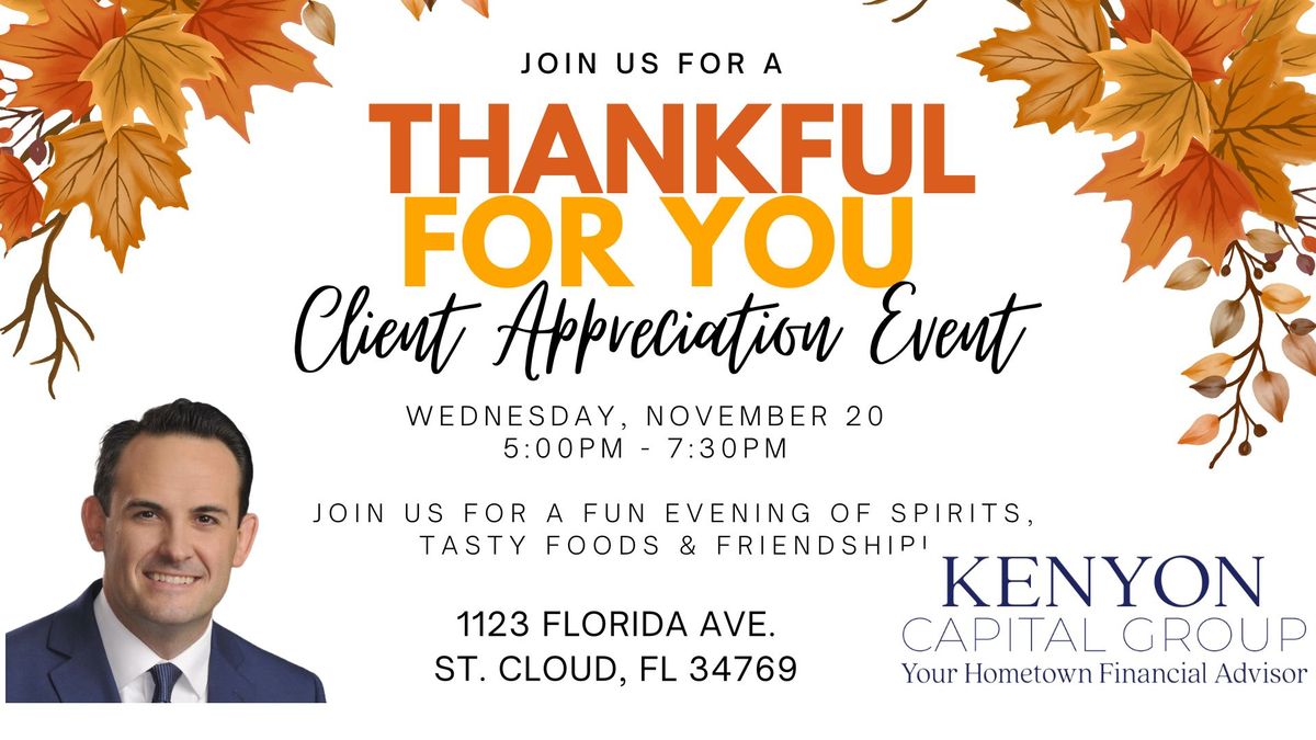 Thankful For You! Client Appreciation Event