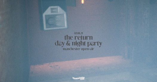 The Return - 'Day & Night' Summer Open-Air