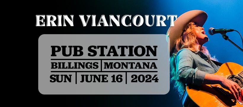 Erin Viancourt at Pub Station | Billings, MT