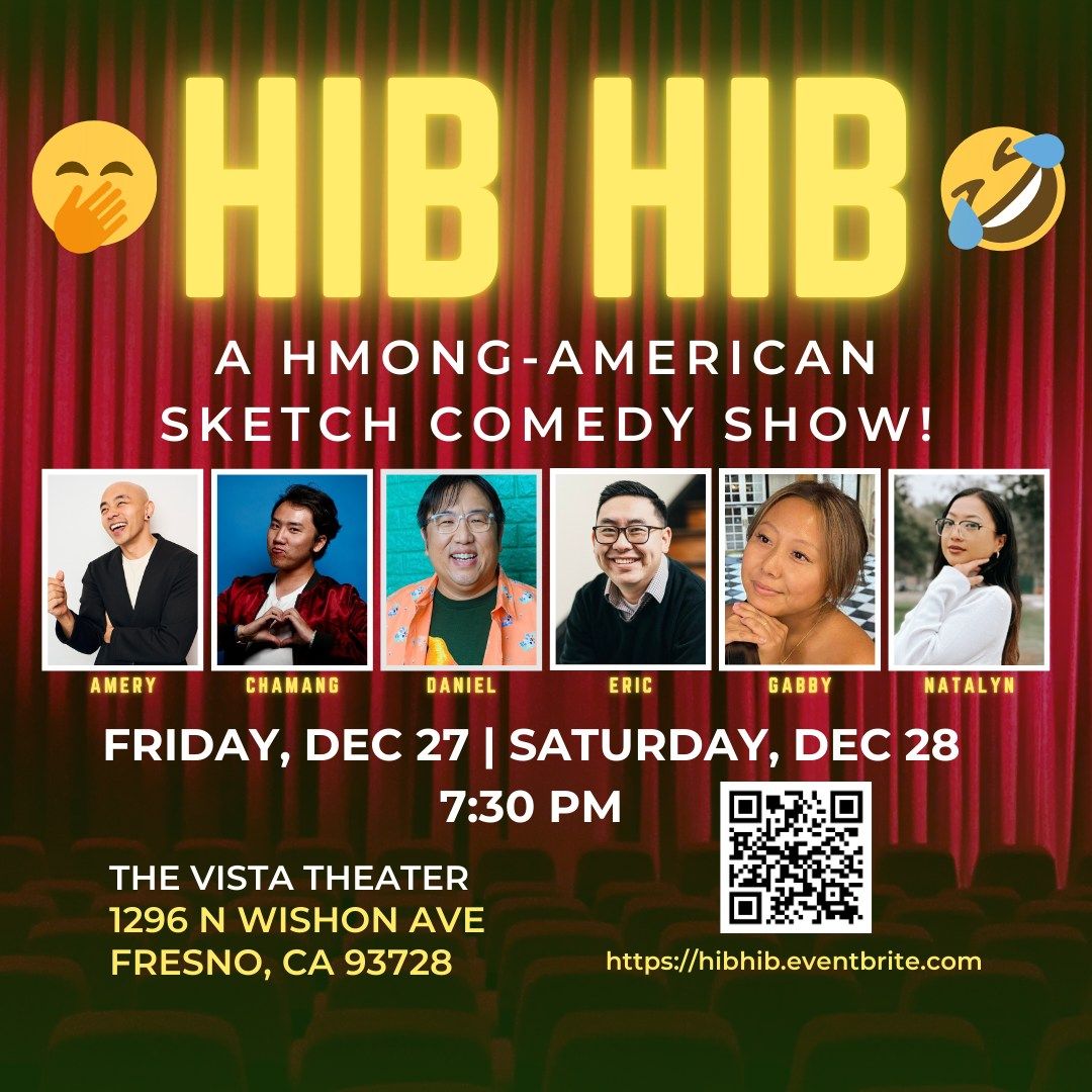 Hib Hib: A Hmong-American Sketch Comedy Show