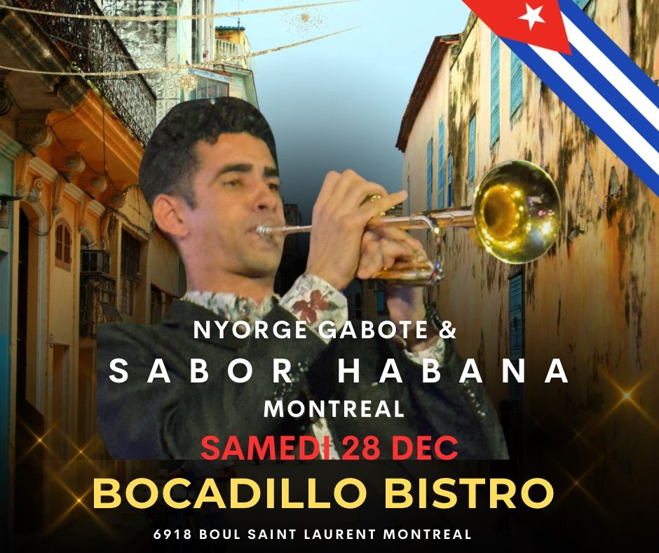 Soir\u00e9e cubaine | Nyorge Gabote & Sabor Habana Montreal 