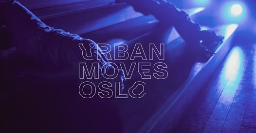 Urban Moves Oslo 2021