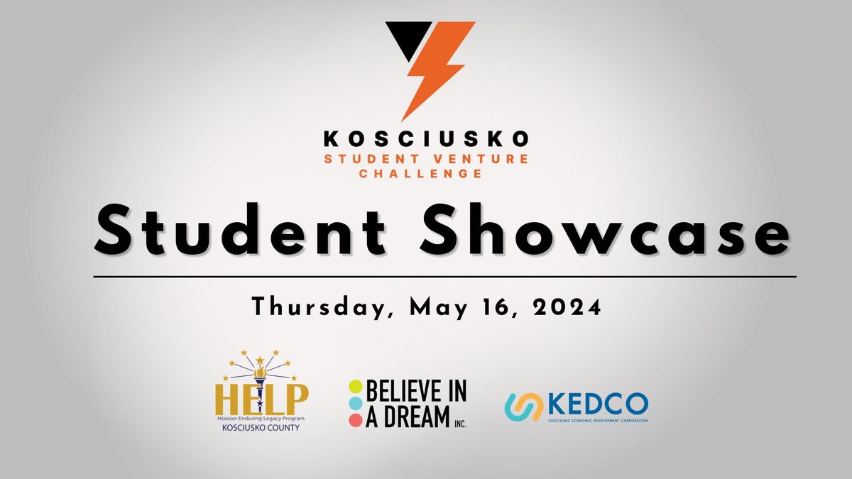 Kosciusko Student Venture Challenge: 2024 Showcase 