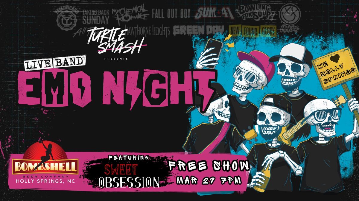 \ud83e\udd18FREE SHOW! Emo Night Live at Bombshell! 