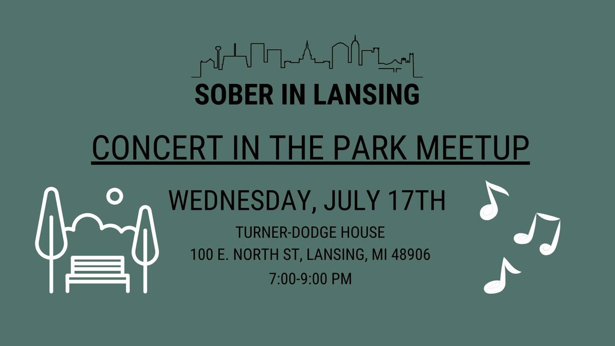 Concert in the Park Meetup (Sober in Lansing)