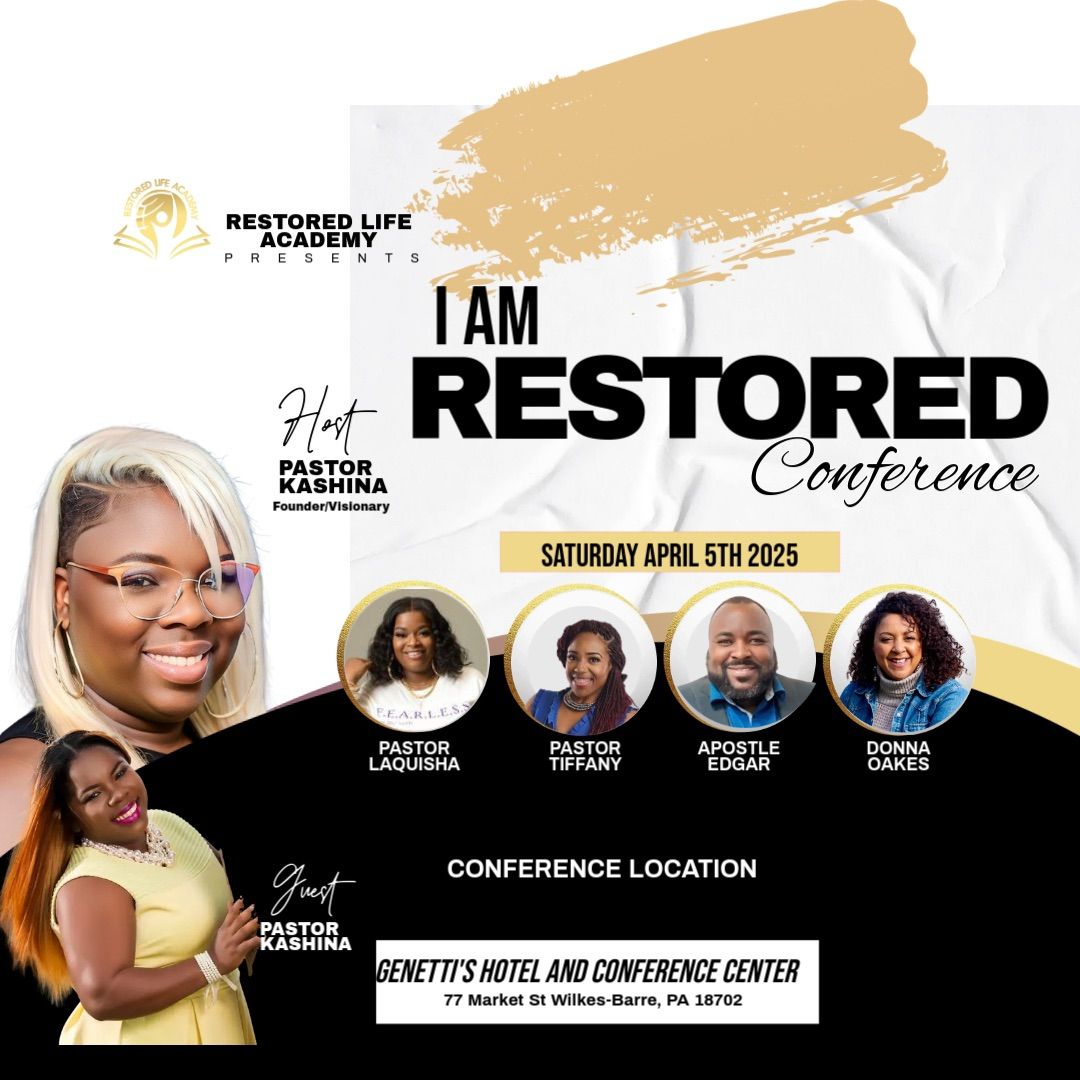 I Am Restored Conference