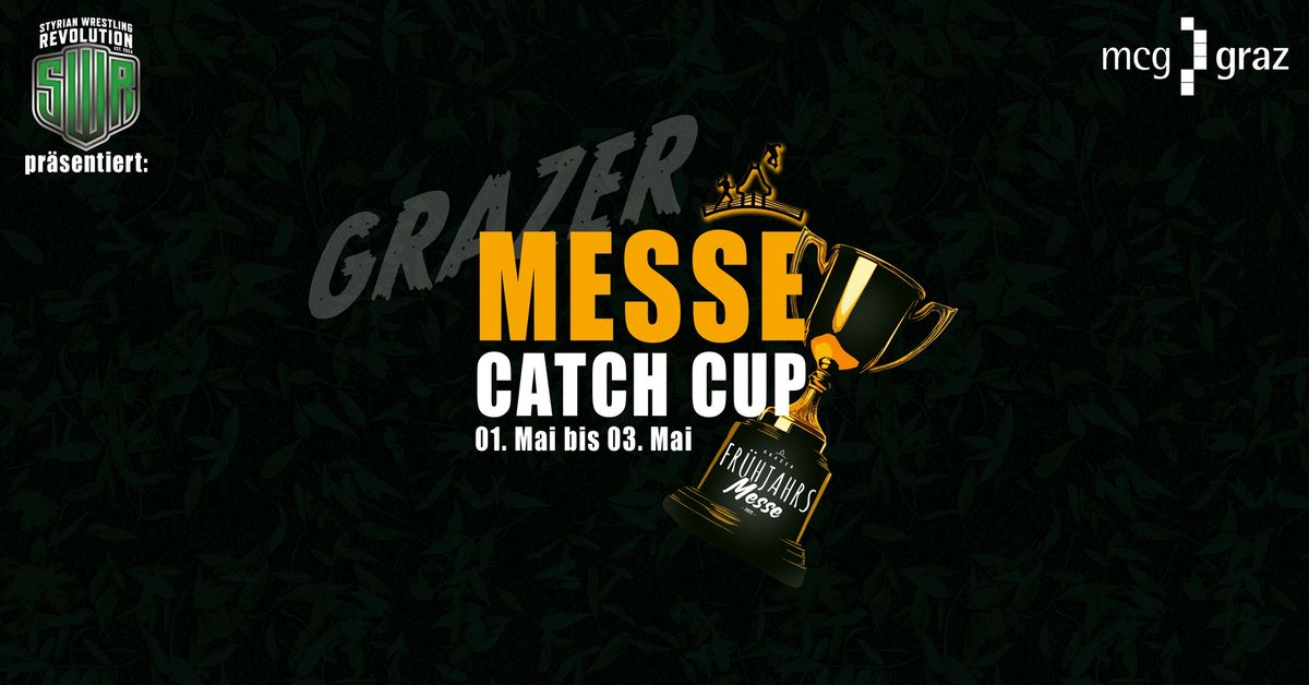 SWR - Grazer Messe Catch Cup | Wrestling Live!